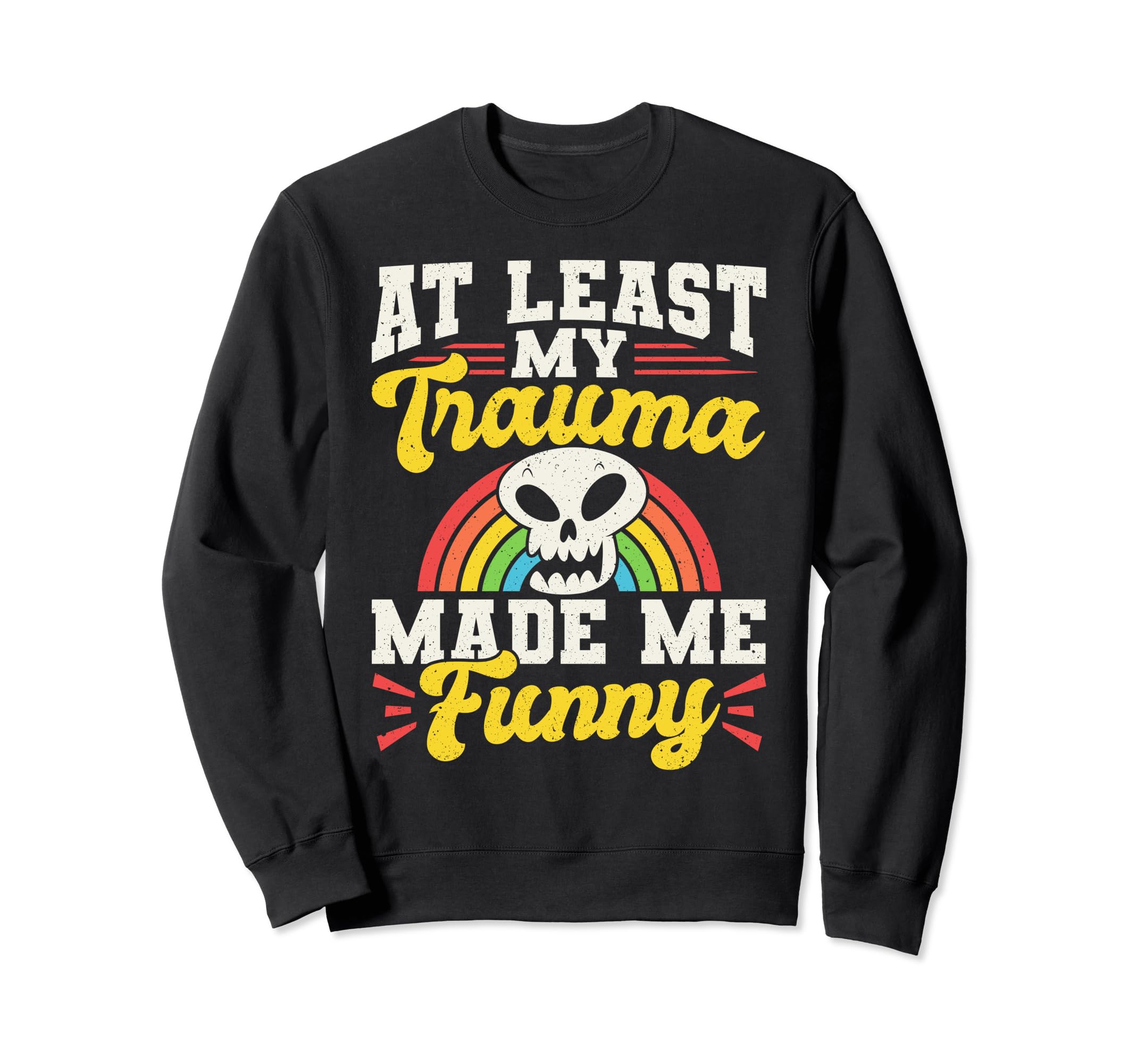 Mental Health And Wellbeing Go To Sweatshirt - Streetwear Style for Adults - T-Shirt, Sweatshirt, Hoodie