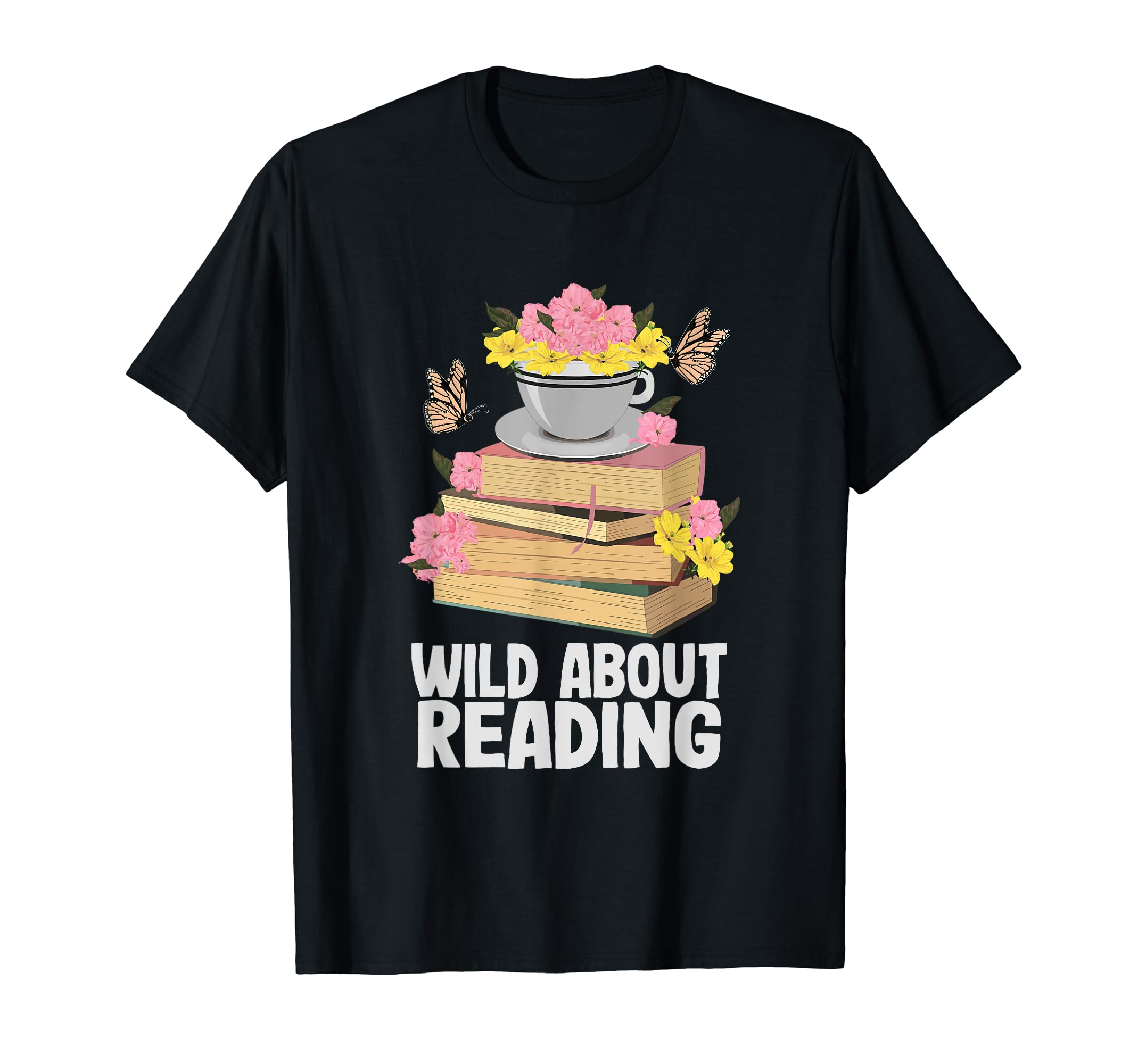 Wild About Reading Book Lover T-Shirt - Streetwear Style Men Women - T-Shirt, Sweatshirt, Hoodie