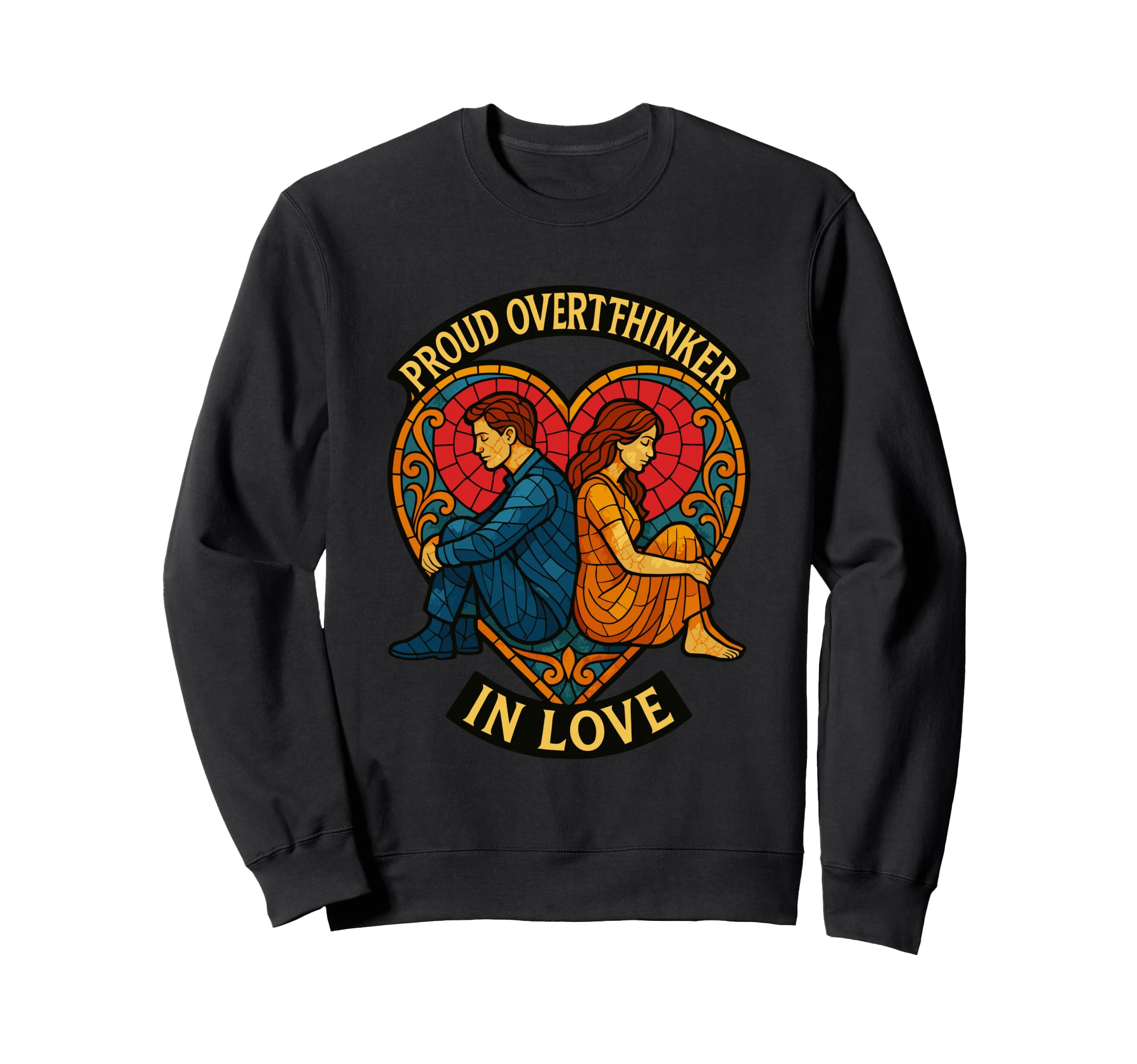 Proud Overthinker Love Stained Couple Sweatshirt - Novelty Apparel Unisex - T-Shirt, Sweatshirt, Hoodie