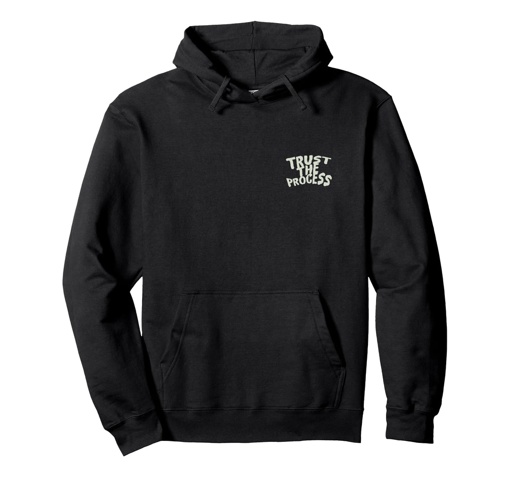 Trust Process Hoodie - Novelty Apparel Unisex - T-Shirt, Sweatshirt, Hoodie