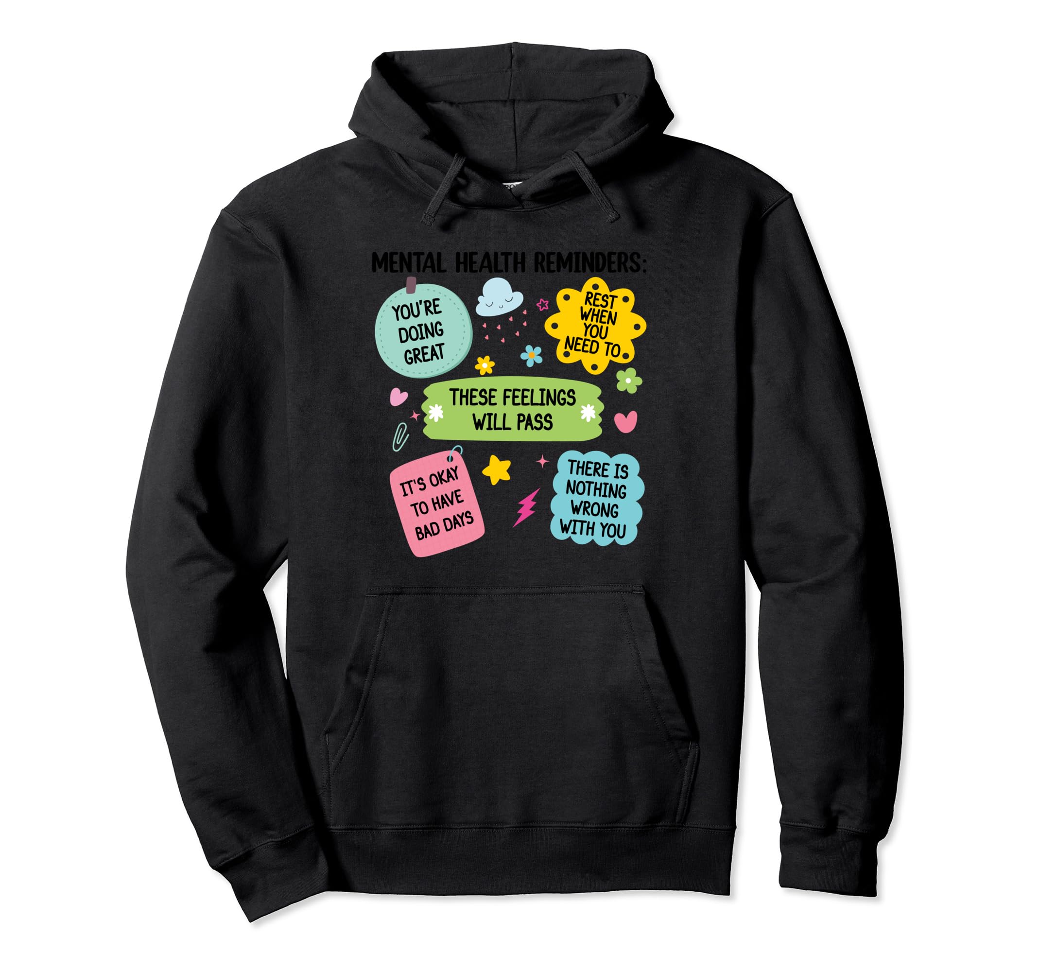 Mental Health Reminders Note To Self Hoodie - Unique Graphic for Adults - T-Shirt, Sweatshirt, Hoodie