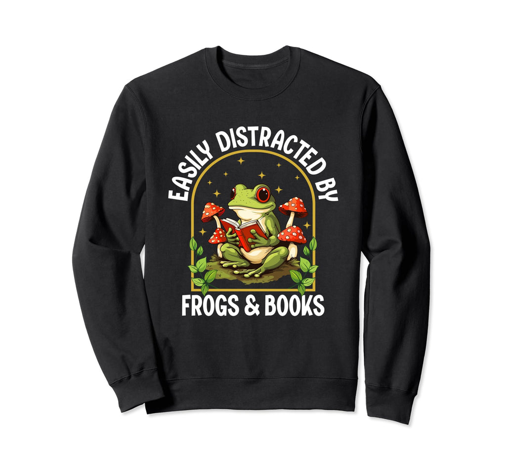 Easily Distracted Frogs Sweatshirt - Fun Novelty Design Men Women - T-Shirt, Sweatshirt, Hoodie