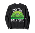 Find Your Inner Peace Mental Health Sweatshirt - Novelty Apparel for Adults - T-Shirt, Sweatshirt, Hoodie