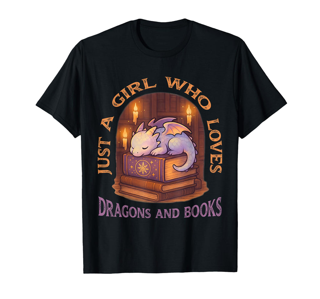 Just Who Loves Dragons Books Gift Fantasy T-Shirt - Custom Art Print Unisex - T-Shirt, Sweatshirt, Hoodie
