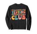 Overstimulated Testing Sweatshirt - Aesthetic Graphic Men Women - T-Shirt, Sweatshirt, Hoodie