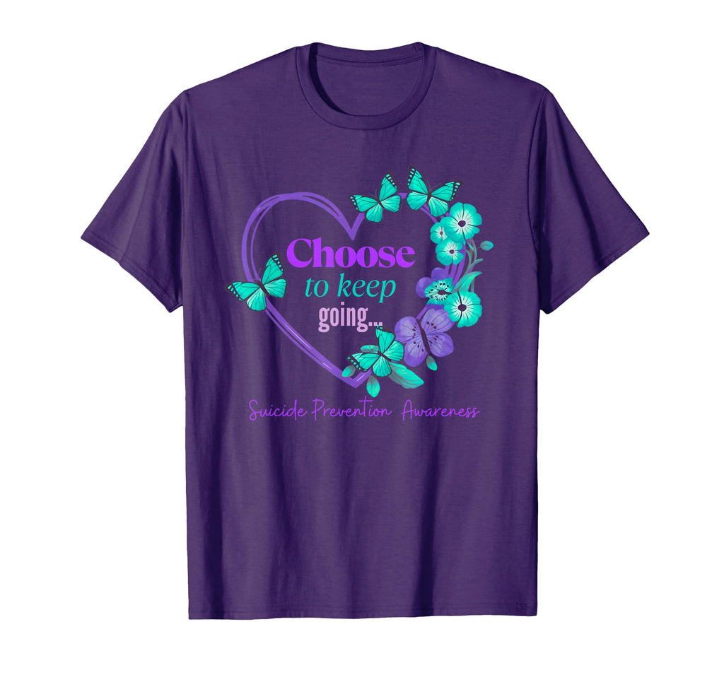 Choose To Keep Going Heartflower T-Shirt - Casual Everyday Wear Men Women - T-Shirt, Sweatshirt, Hoodie