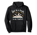 Funny Is My Comfort Meme Bookaholic And Hoodie - Streetwear Style Unisex - T-Shirt, Sweatshirt, Hoodie