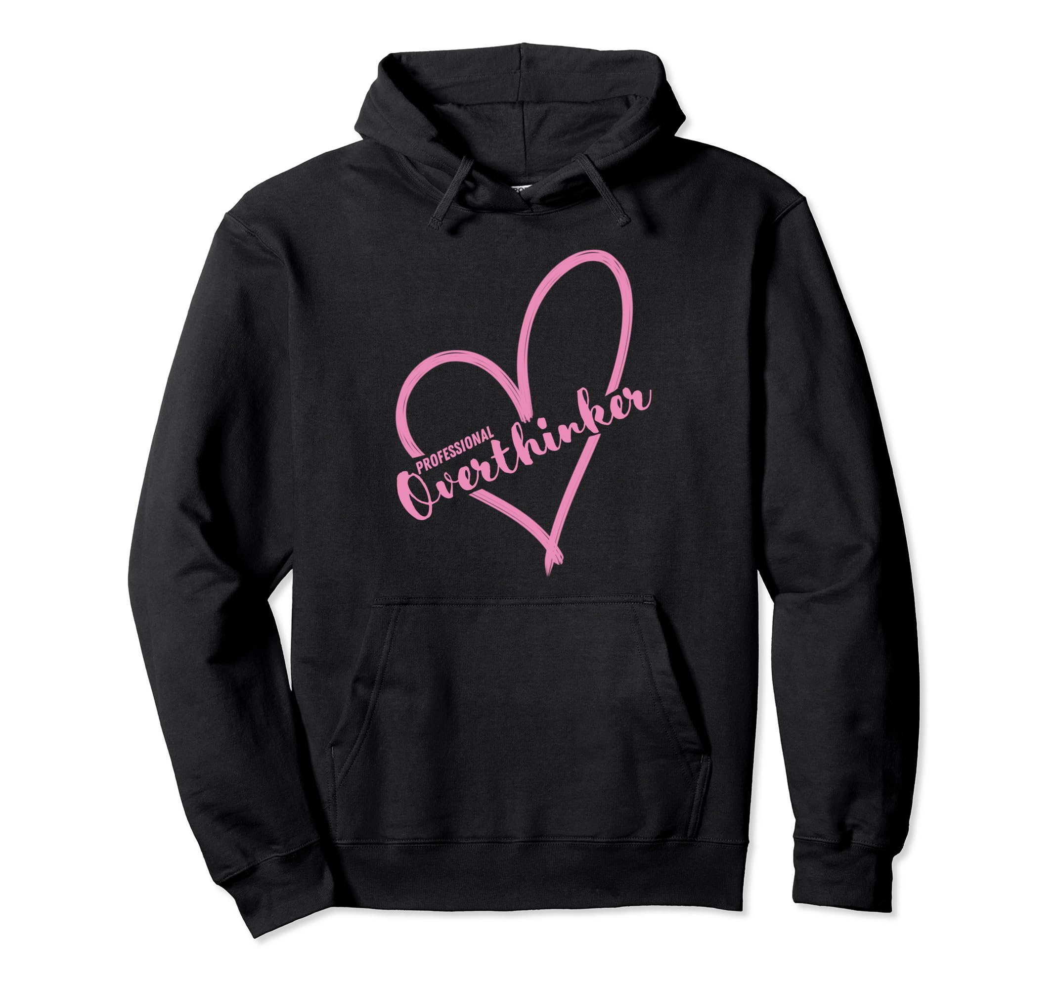 Overthinker Heart Funny Gift Hoodie - Fun Novelty Design Unisex - T-Shirt, Sweatshirt, Hoodie