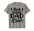 Best Bonus Dad Ever Fathers Day Step Dad T-Shirt - Trendy Graphic Unisex - T-Shirt, Sweatshirt, Hoodie