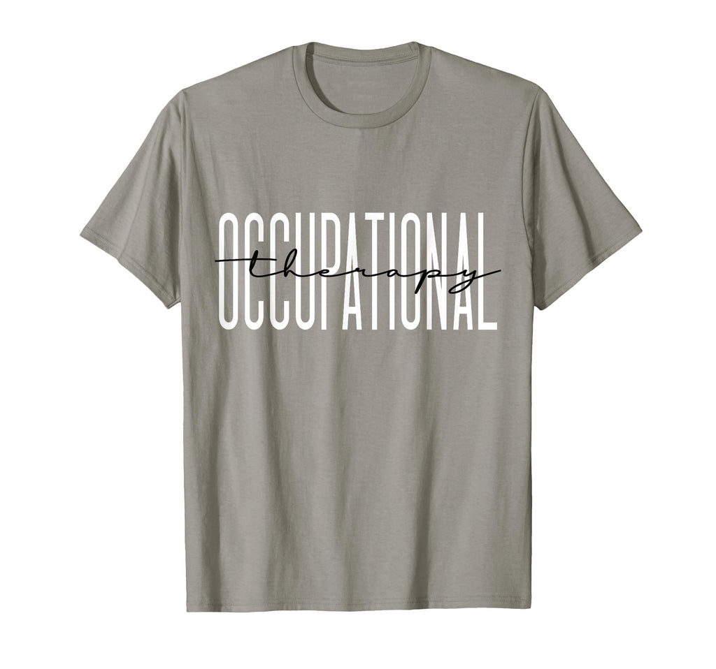 Occupational Therapy Student Ot T-Shirt - Novelty Apparel Men Women - T-Shirt, Sweatshirt, Hoodie