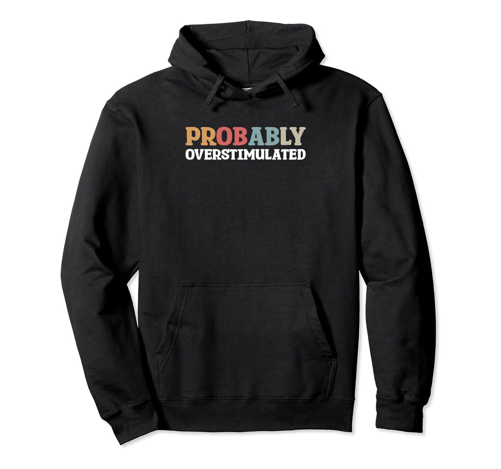 Anxiety Introvert Mental Health Hoodie - Aesthetic Graphic for Adults - T-Shirt, Sweatshirt, Hoodie