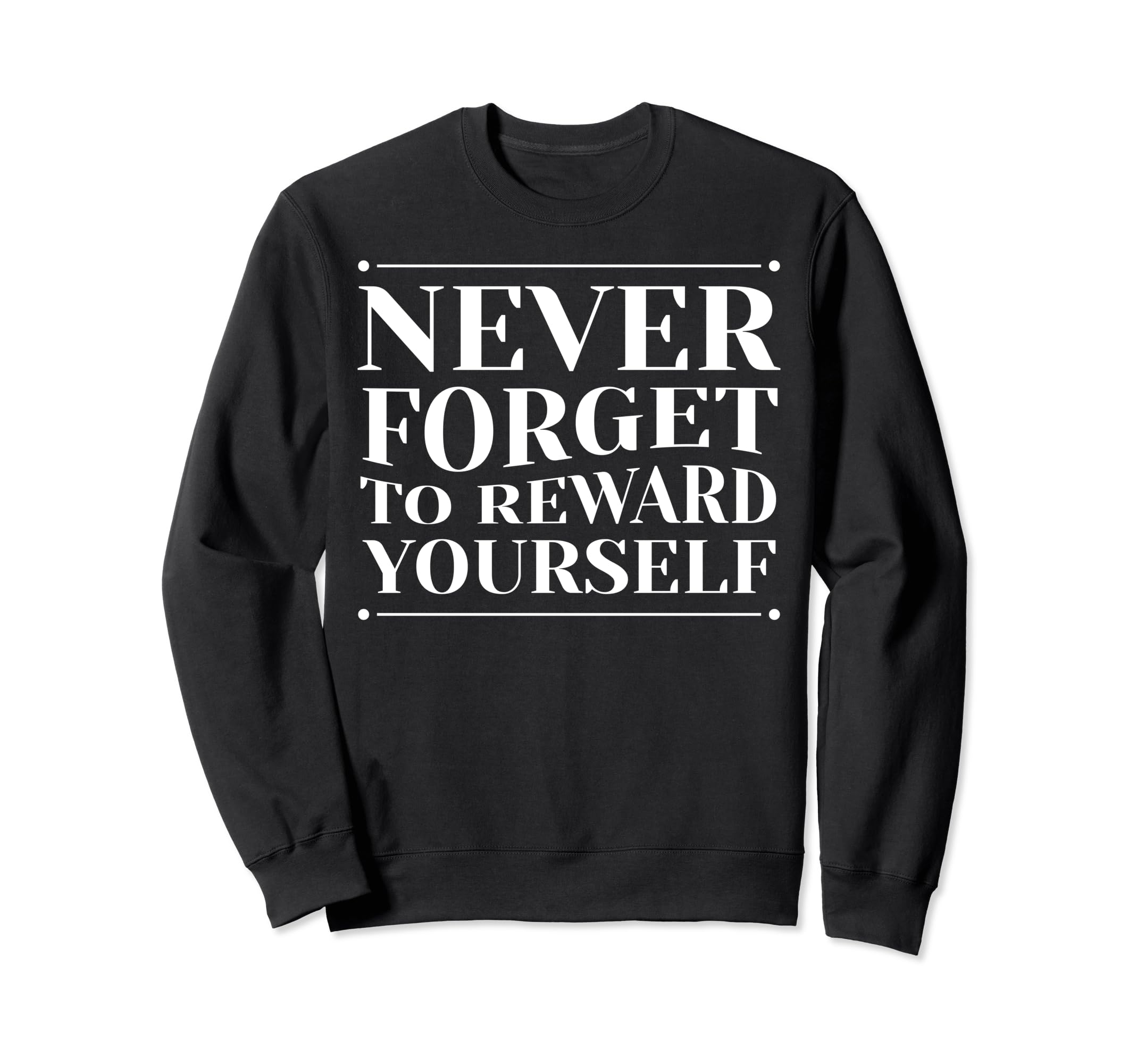 Self Care Motivational Positive Sweatshirt - Novelty Apparel Men Women - T-Shirt, Sweatshirt, Hoodie
