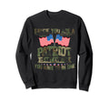 You Are Patriot Is Not Enough Sweatshirt - Casual Everyday Wear for Adults - T-Shirt, Sweatshirt, Hoodie