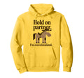 Hold Partner Im Overstimulated Western Hoodie - Minimalist Print Unisex - T-Shirt, Sweatshirt, Hoodie