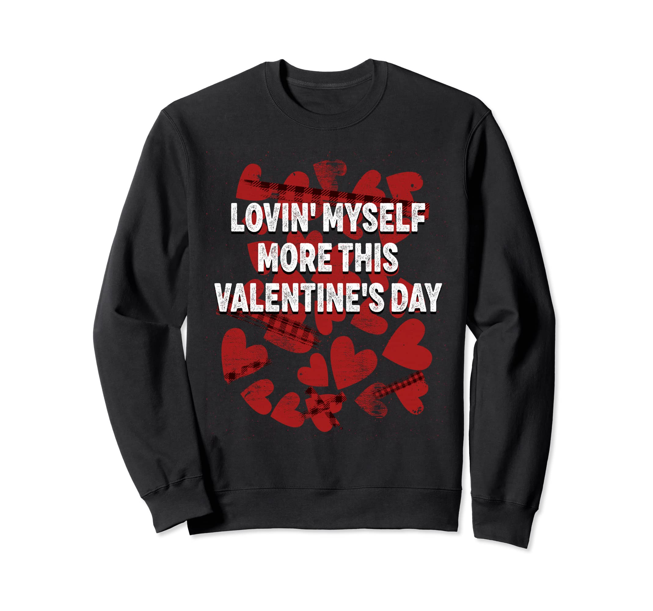 Lovin Myself More Self Love Sweatshirt - Minimalist Print Men Women - T-Shirt, Sweatshirt, Hoodie
