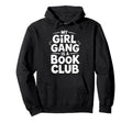 My Gang Is Book Club Reader Squad Hoodie - Aesthetic Graphic Men Women - T-Shirt, Sweatshirt, Hoodie