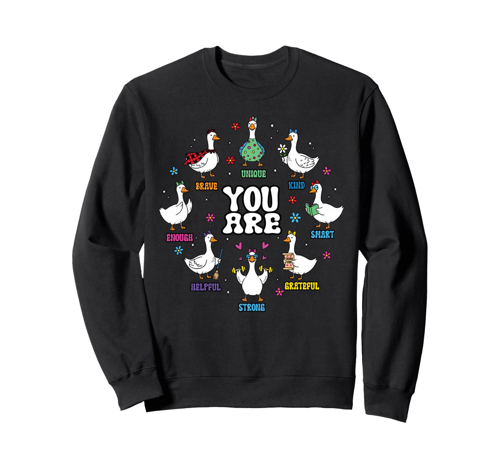 Goose Silly You Are Strong Kind Sweatshirt - Casual Everyday Wear Unisex - T-Shirt, Sweatshirt, Hoodie
