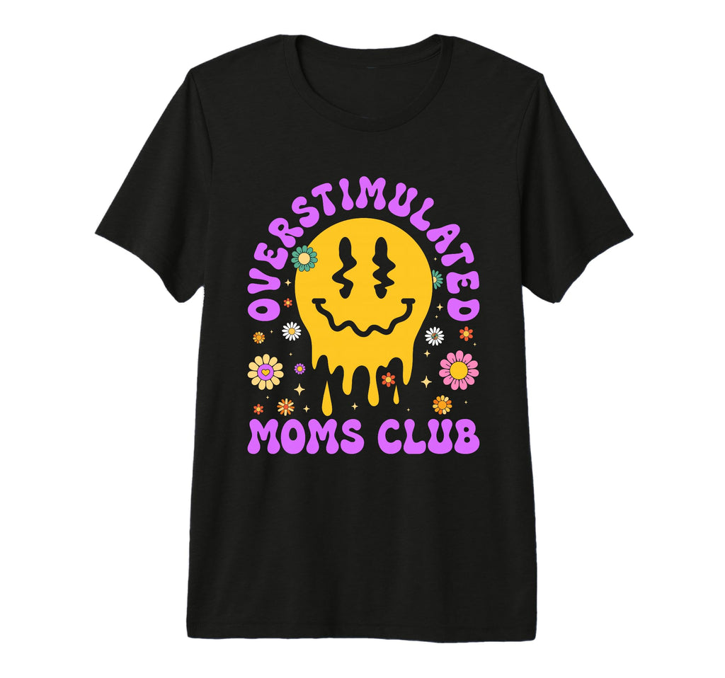 Overstimulated Moms Club Tri Blend T-Shirt - Novelty Apparel Men Women - T-Shirt, Sweatshirt, Hoodie