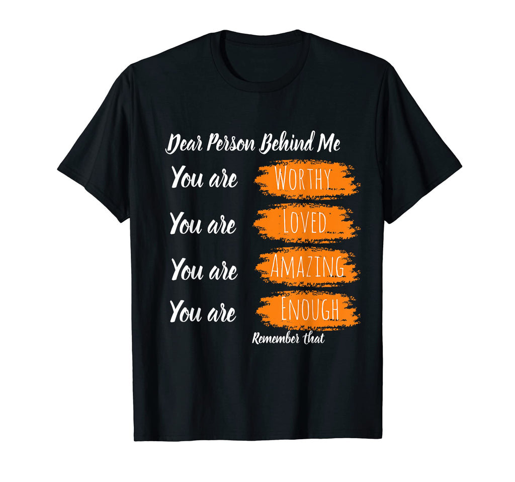 To Person Behind Me You Are Amazing T-Shirt - Minimalist Print for Adults - T-Shirt, Sweatshirt, Hoodie