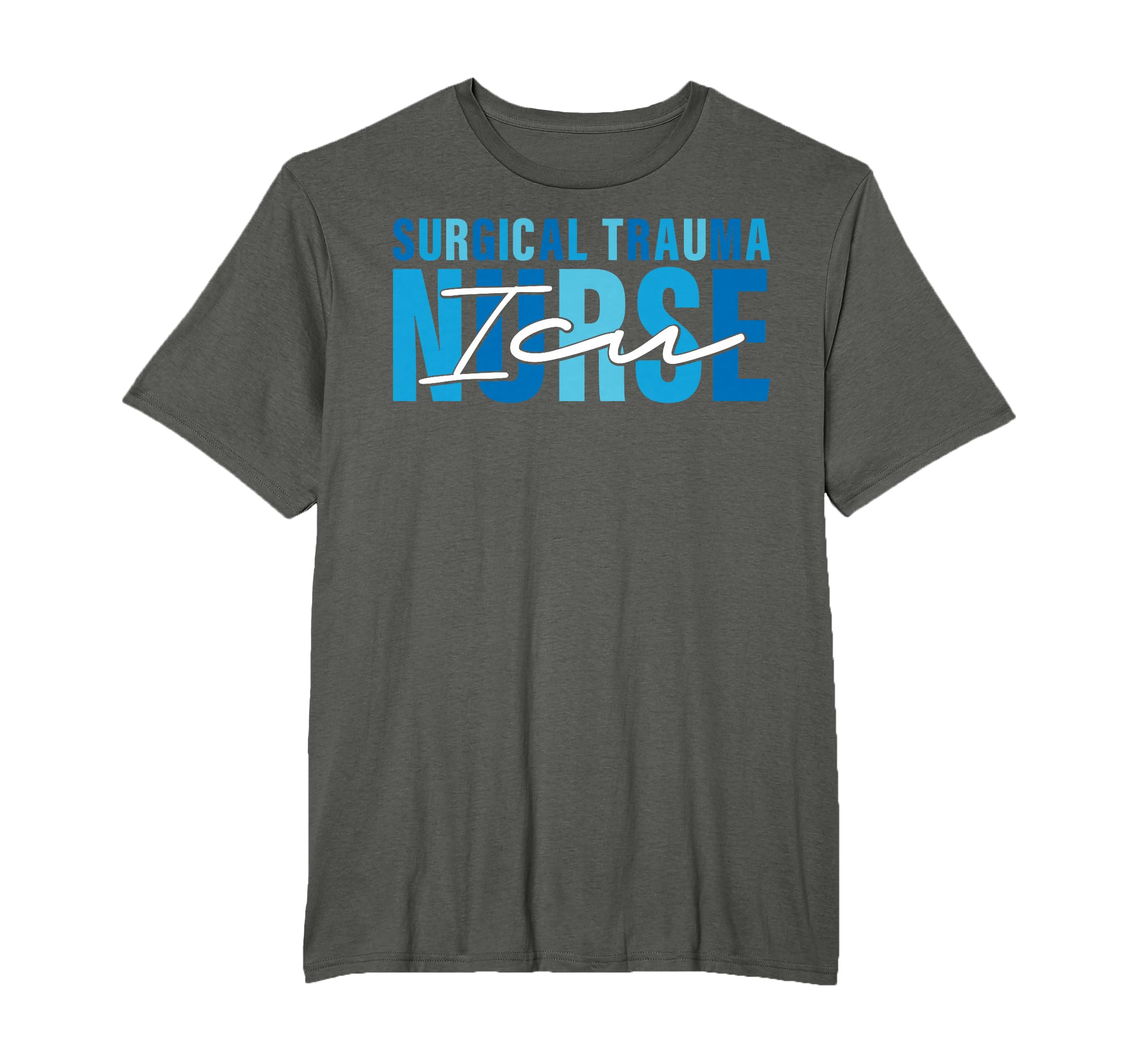 Surgical Trauma Icu Intensive Care T-Shirt - Unique Graphic for Adults - T-Shirt, Sweatshirt, Hoodie