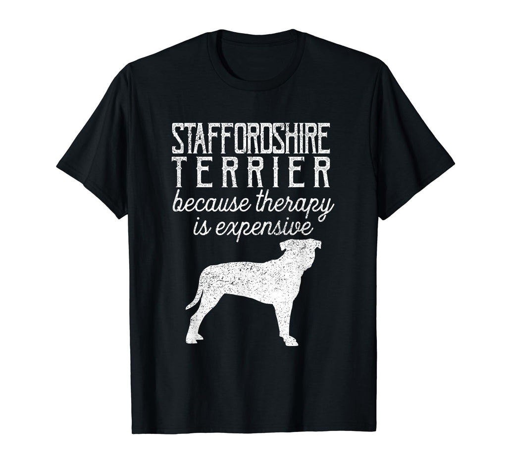 Staffordshire Terrier Because T-Shirt - Aesthetic Graphic Men Women - T-Shirt, Sweatshirt, Hoodie