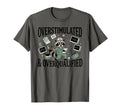 Overstimulated And Overqualified Funny T-Shirt - Aesthetic Graphic Unisex - T-Shirt, Sweatshirt, Hoodie