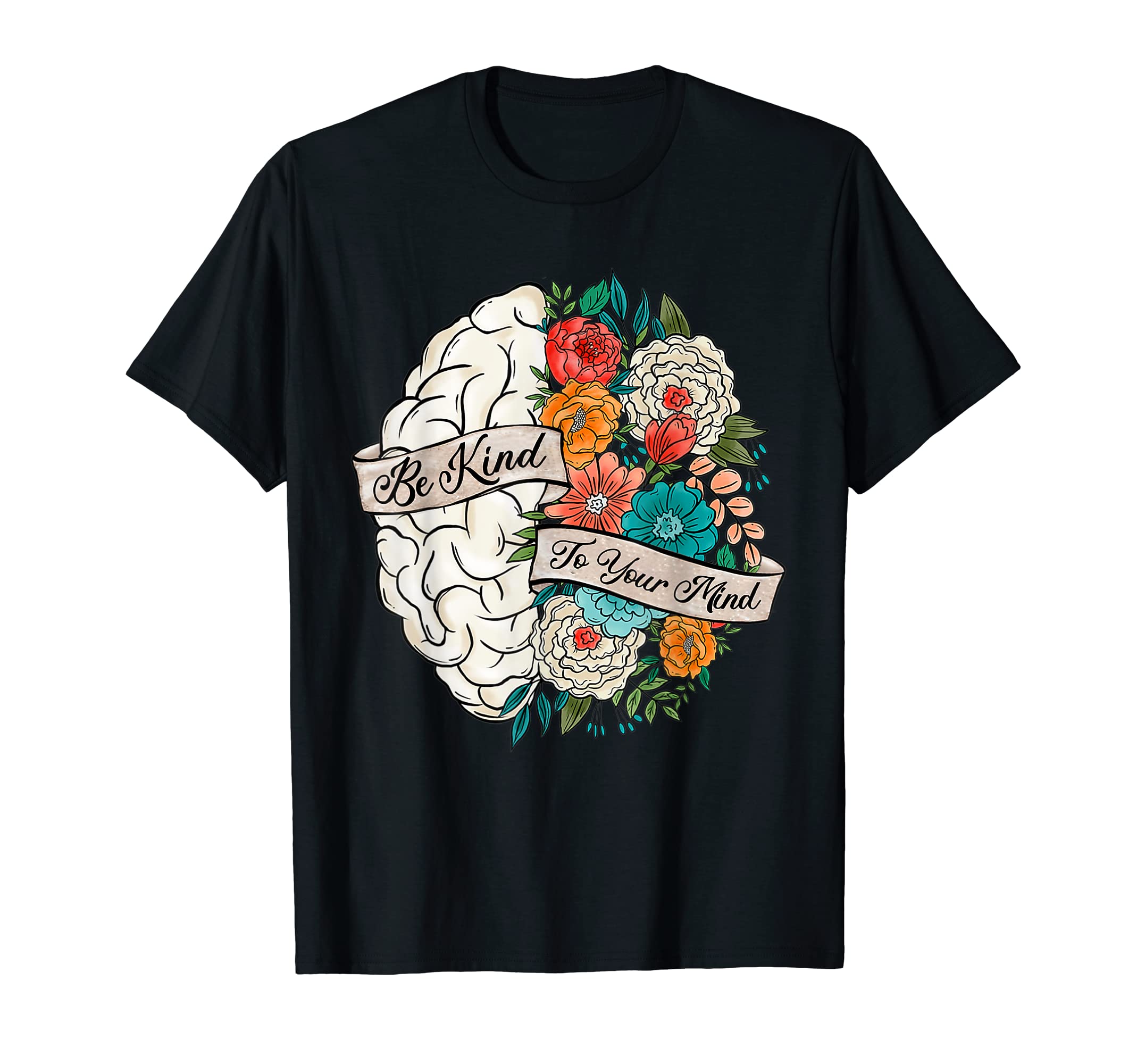 Be Kind To Your Mind Mental Health T-Shirt - Minimalist Print Unisex - T-Shirt, Sweatshirt, Hoodie