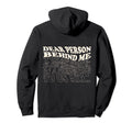 Dear Person Behind Me You Are Enough Hoodie - Streetwear Style Unisex - T-Shirt, Sweatshirt, Hoodie