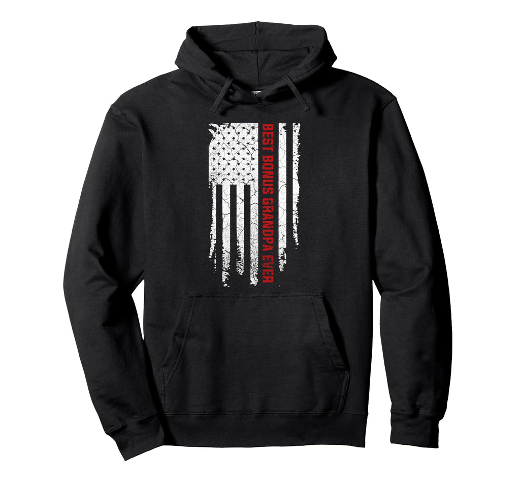 Best Bonus Grandpa Ever American Usa Flag Hoodie - Streetwear Style Unisex - T-Shirt, Sweatshirt, Hoodie