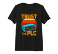 Trust Plc Automation Engineer T-Shirt - Streetwear Style for Adults - T-Shirt, Sweatshirt, Hoodie