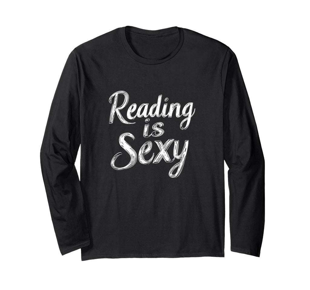 Reading Is Sexy Bibliophile Shirts T-Shirt - Custom Art Print Unisex - T-Shirt, Sweatshirt, Hoodie