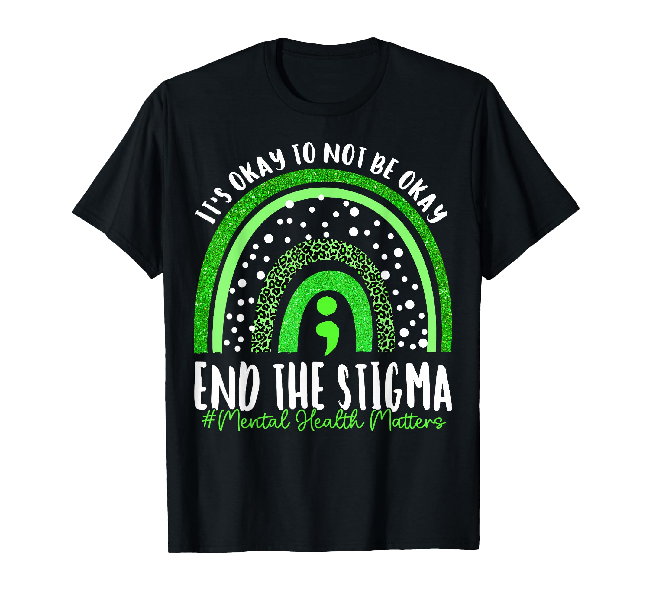 End Stigma Mental Health Matters Awareness T-Shirt - Unique Graphic Unisex - T-Shirt, Sweatshirt, Hoodie