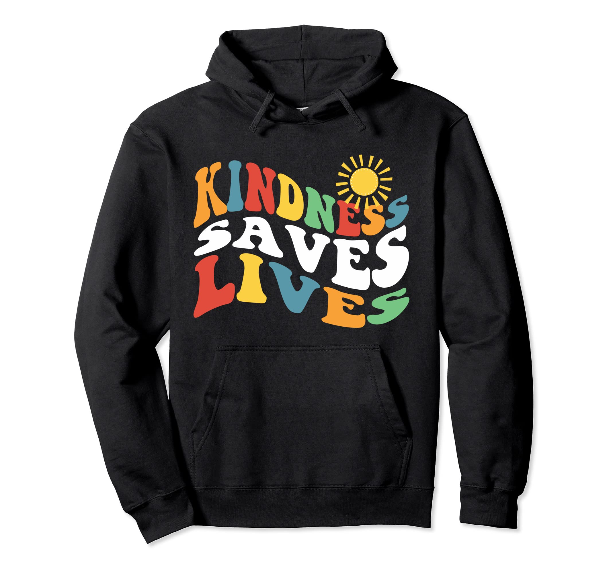 Kindness Saves Lives Support Mental Health Hoodie - Streetwear Style Unisex - T-Shirt, Sweatshirt, Hoodie