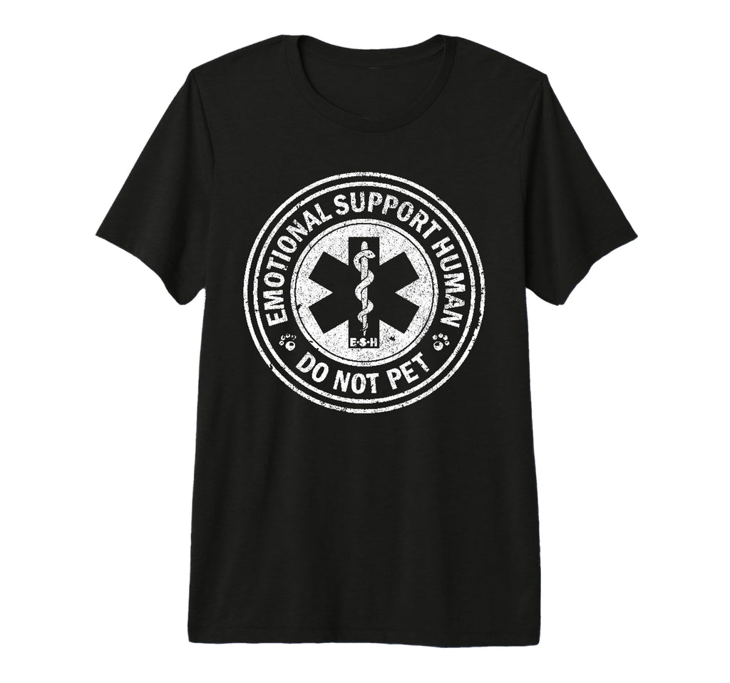 Emotional Support Human Do Not Pet Tri T-Shirt - Unique Graphic for Adults - T-Shirt, Sweatshirt, Hoodie