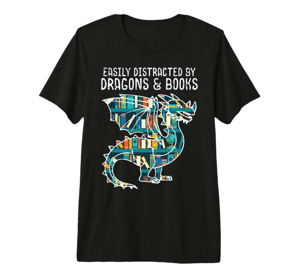 Easily Distracted Dragons Books Funny T-Shirt - Graphic Print Men Women - T-Shirt, Sweatshirt, Hoodie