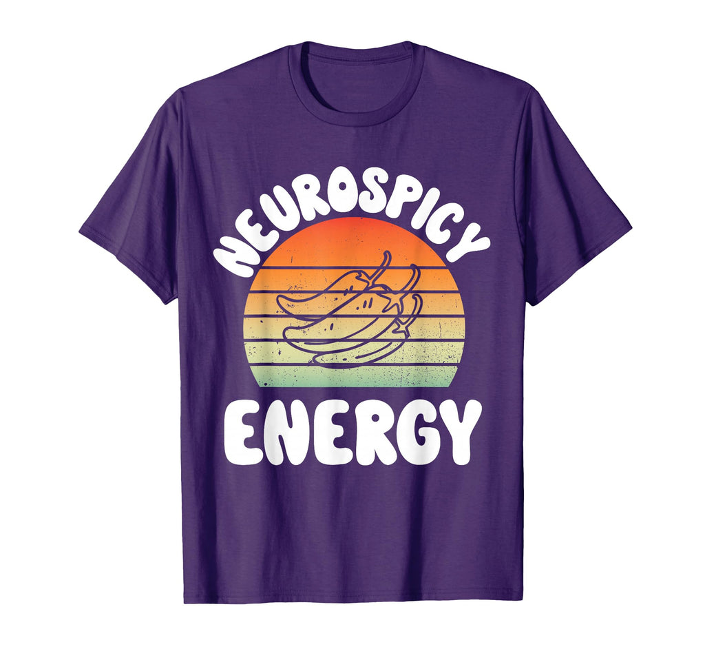 Neurospicy Energy Neurodivergence Add T-Shirt - Trendy Graphic Unisex - T-Shirt, Sweatshirt, Hoodie