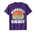 Neurospicy Energy Neurodivergence Add T-Shirt - Trendy Graphic Unisex - T-Shirt, Sweatshirt, Hoodie