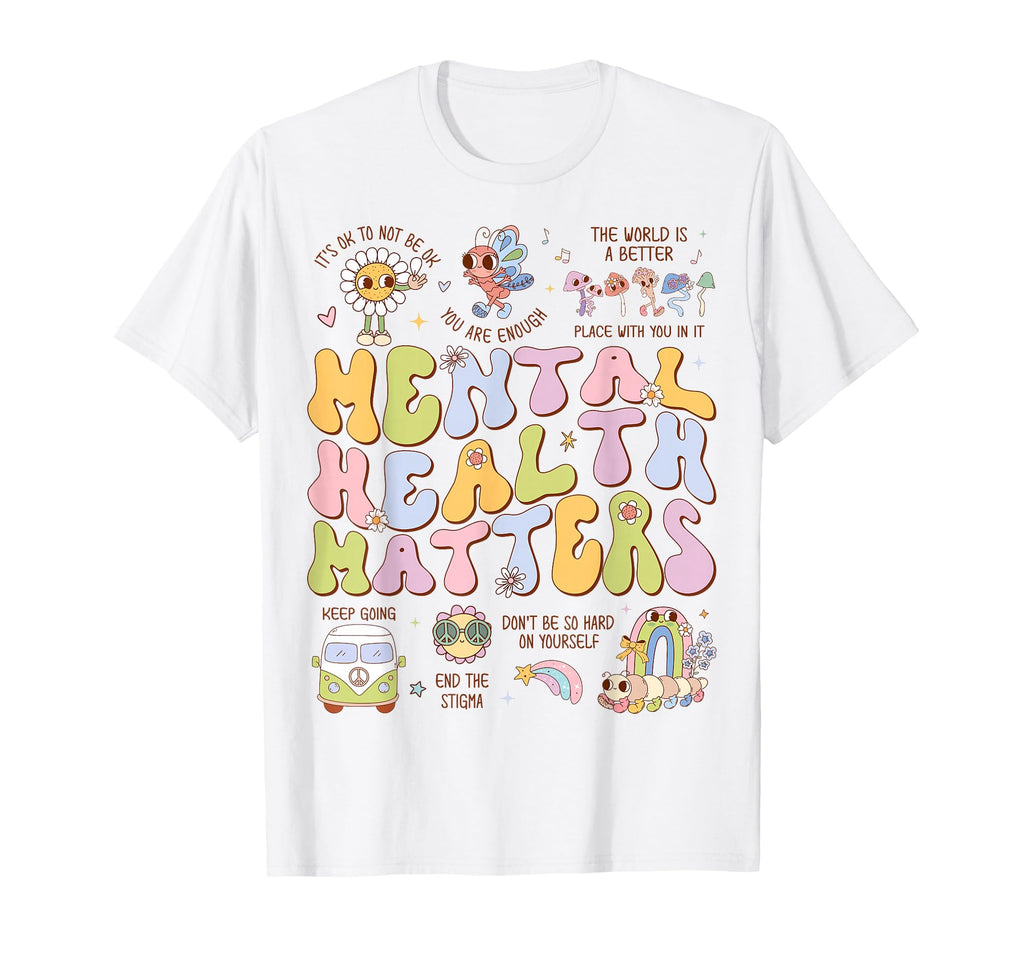 Groovy Mental Health Matters Its T-Shirt - Casual Everyday Wear Unisex - T-Shirt, Sweatshirt, Hoodie