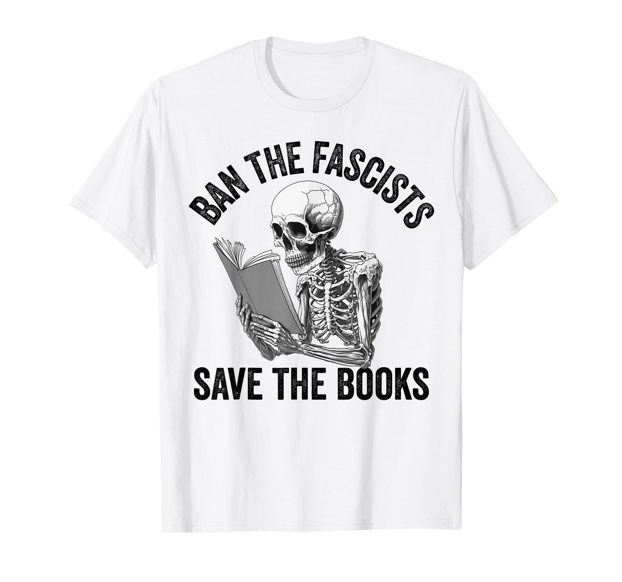Ban Fascists Save Books Funny Book T-Shirt - Custom Art Print Men Women - T-Shirt, Sweatshirt, Hoodie