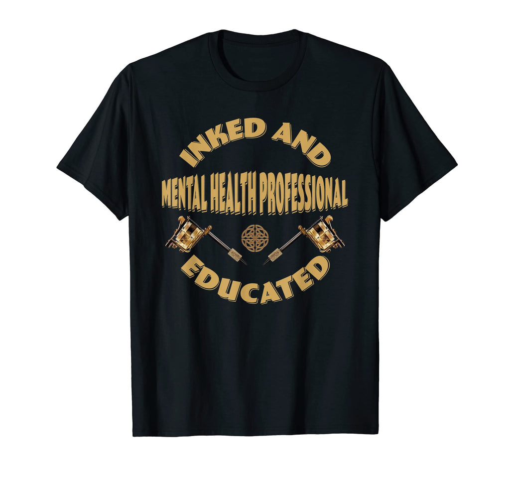 Inked And Educated Mental Health T-Shirt - Aesthetic Graphic Men Women - T-Shirt, Sweatshirt, Hoodie