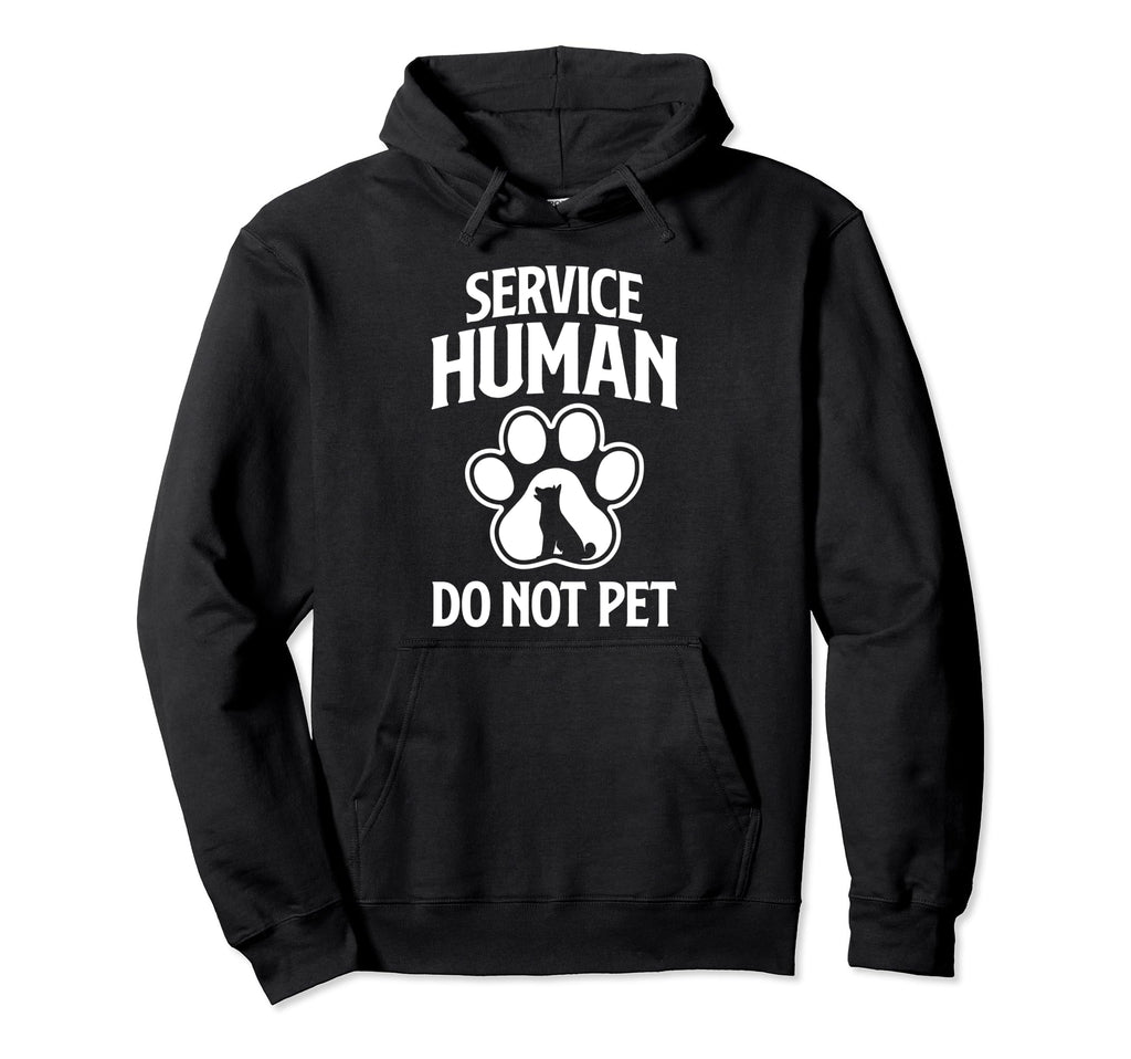 Service Dog Human Do Not Pet Funny Dog Hoodie - Minimalist Print Unisex - T-Shirt, Sweatshirt, Hoodie