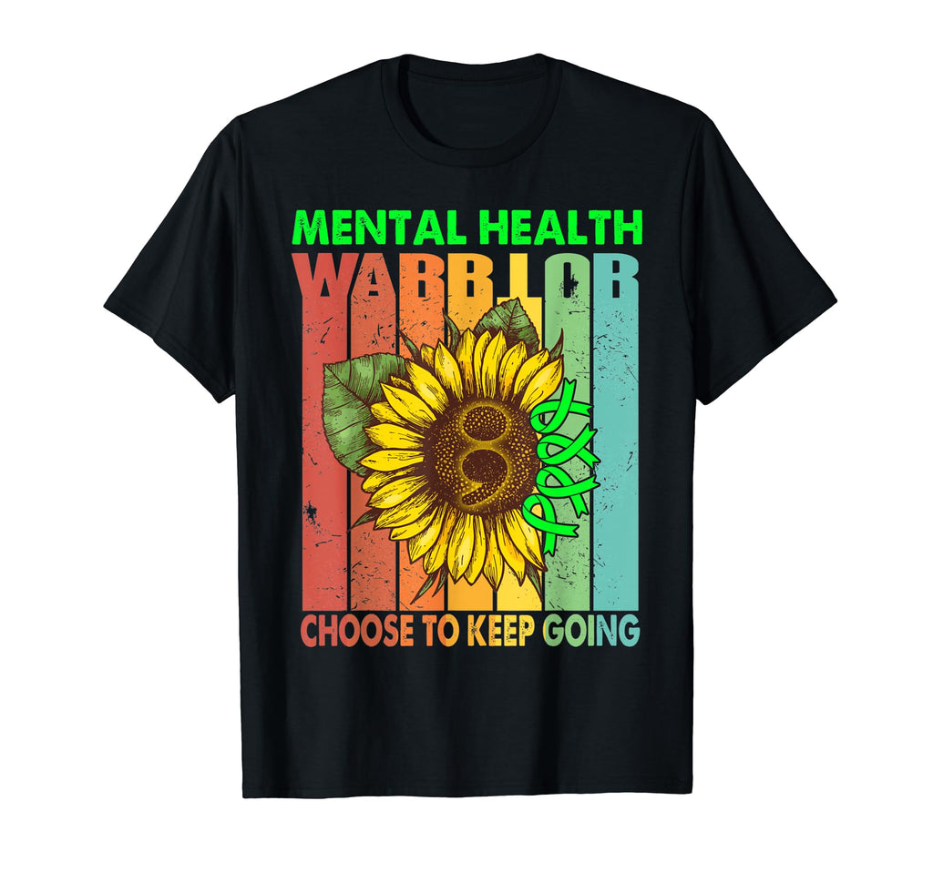 Mental Health Warrior Choose To T-Shirt - Fun Novelty Design for Adults - T-Shirt, Sweatshirt, Hoodie