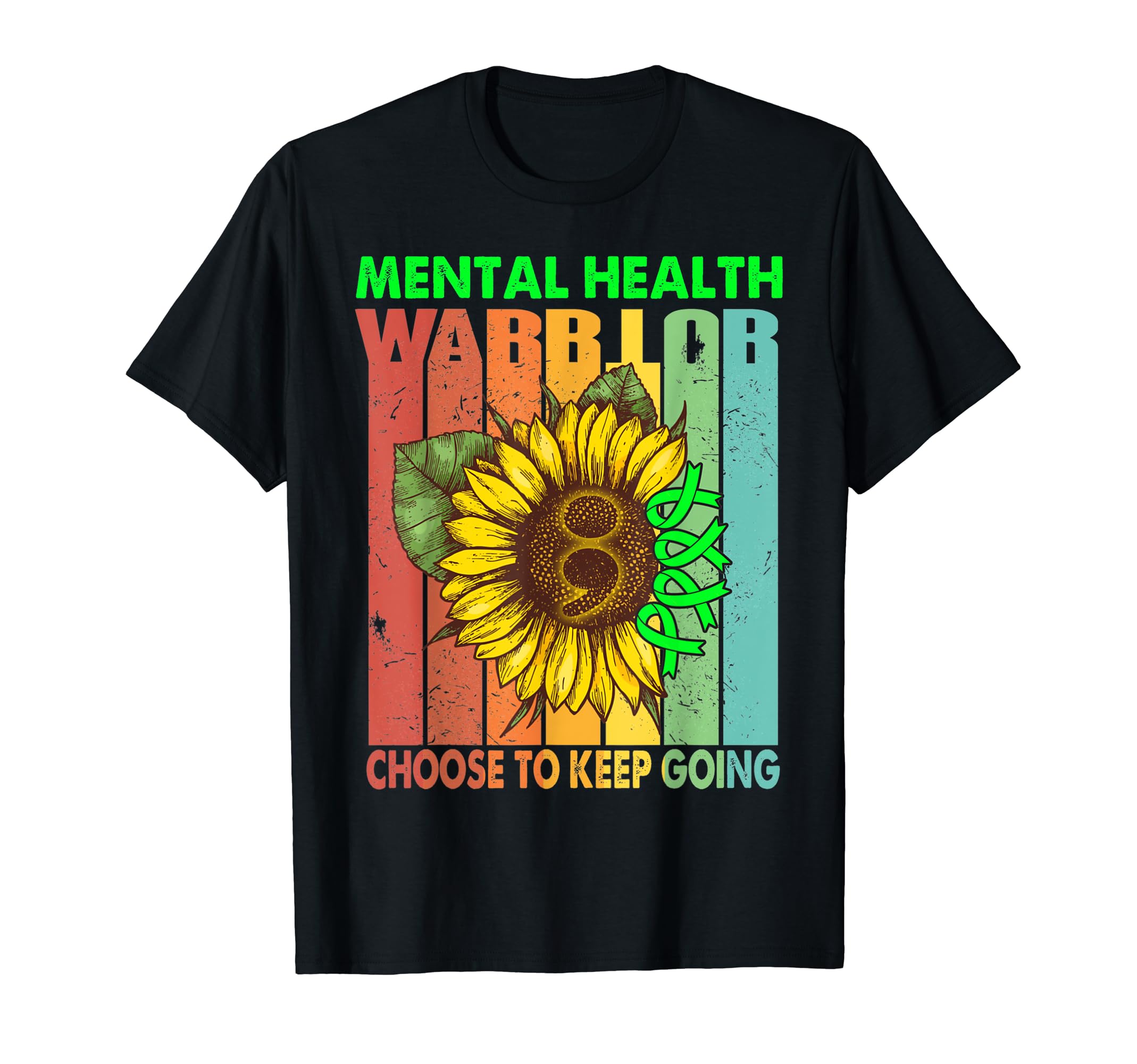 Mental Health Warrior Choose To T-Shirt - Fun Novelty Design for Adults - T-Shirt, Sweatshirt, Hoodie