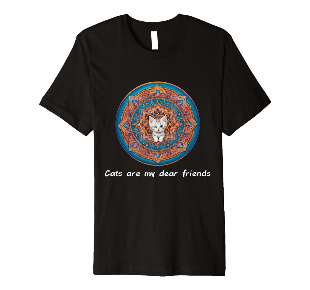 Cats Are My Best Friends Sacred Animals T-Shirt - Custom Art Print Unisex - T-Shirt, Sweatshirt, Hoodie