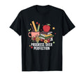Progress Over Perfection School First T-Shirt - Trendy Graphic Men Women - T-Shirt, Sweatshirt, Hoodie