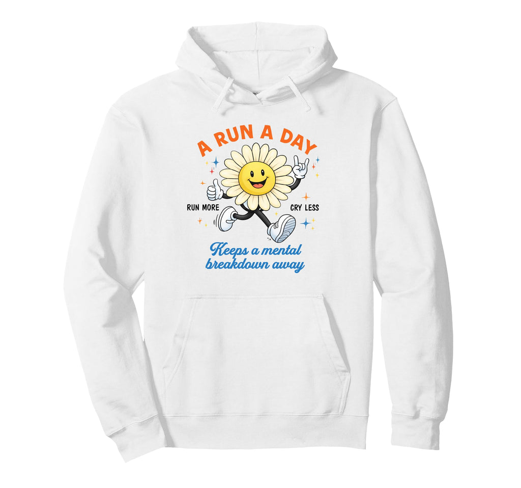 Mental Health Anxiety Run Keeps Mental Hoodie - Novelty Apparel Men Women - T-Shirt, Sweatshirt, Hoodie