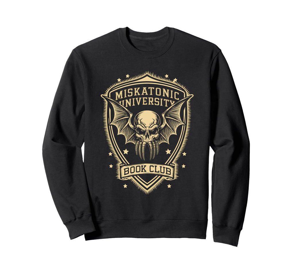 Miskatonic University Book Club Sweatshirt - Casual Everyday Wear Unisex - T-Shirt, Sweatshirt, Hoodie