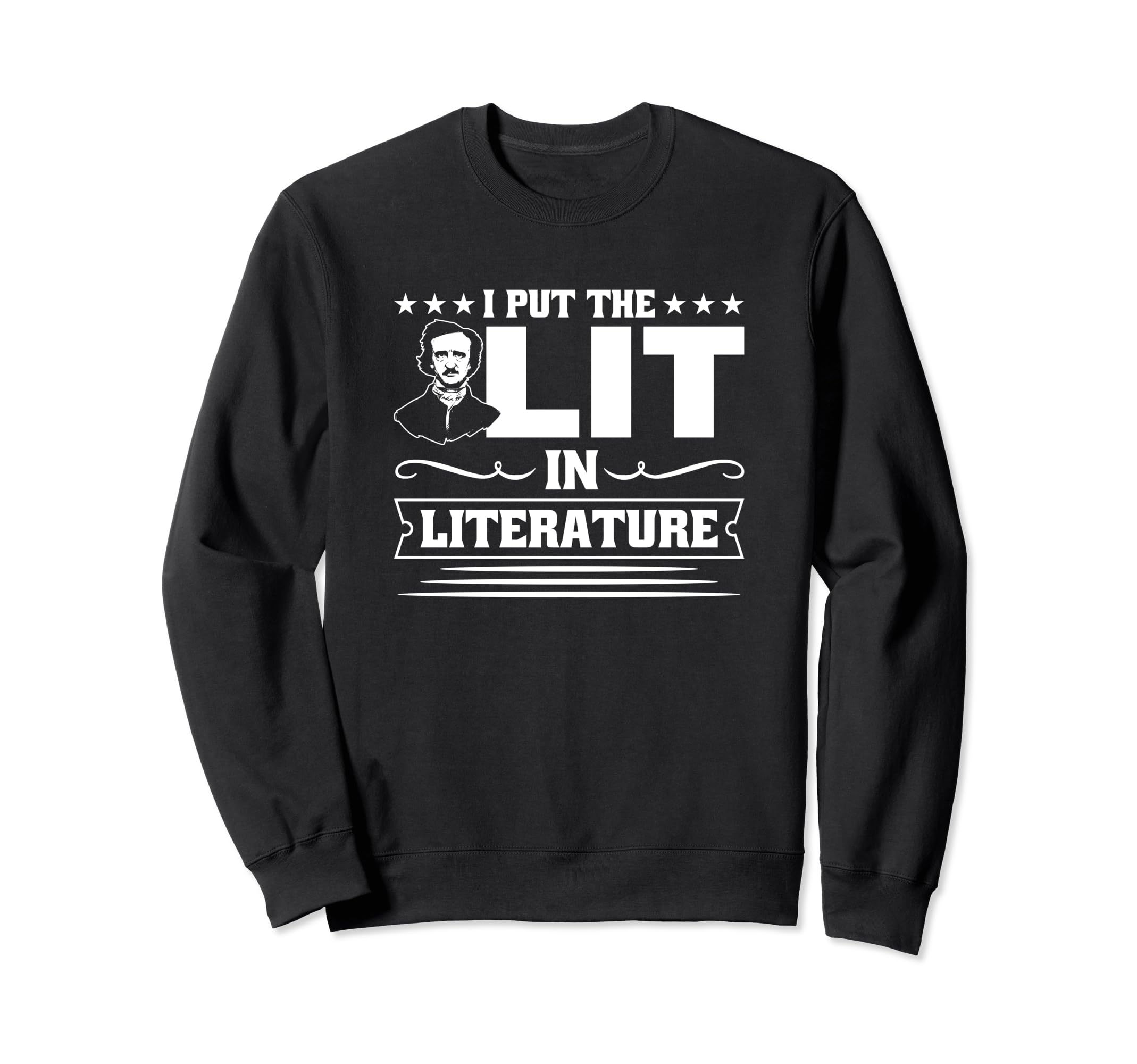 Funny I Put Lit Literature Sweatshirt - Minimalist Print Men Women - T-Shirt, Sweatshirt, Hoodie