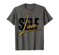 Self Love Motivational Self Improvement T-Shirt - Minimalist Print Unisex - T-Shirt, Sweatshirt, Hoodie