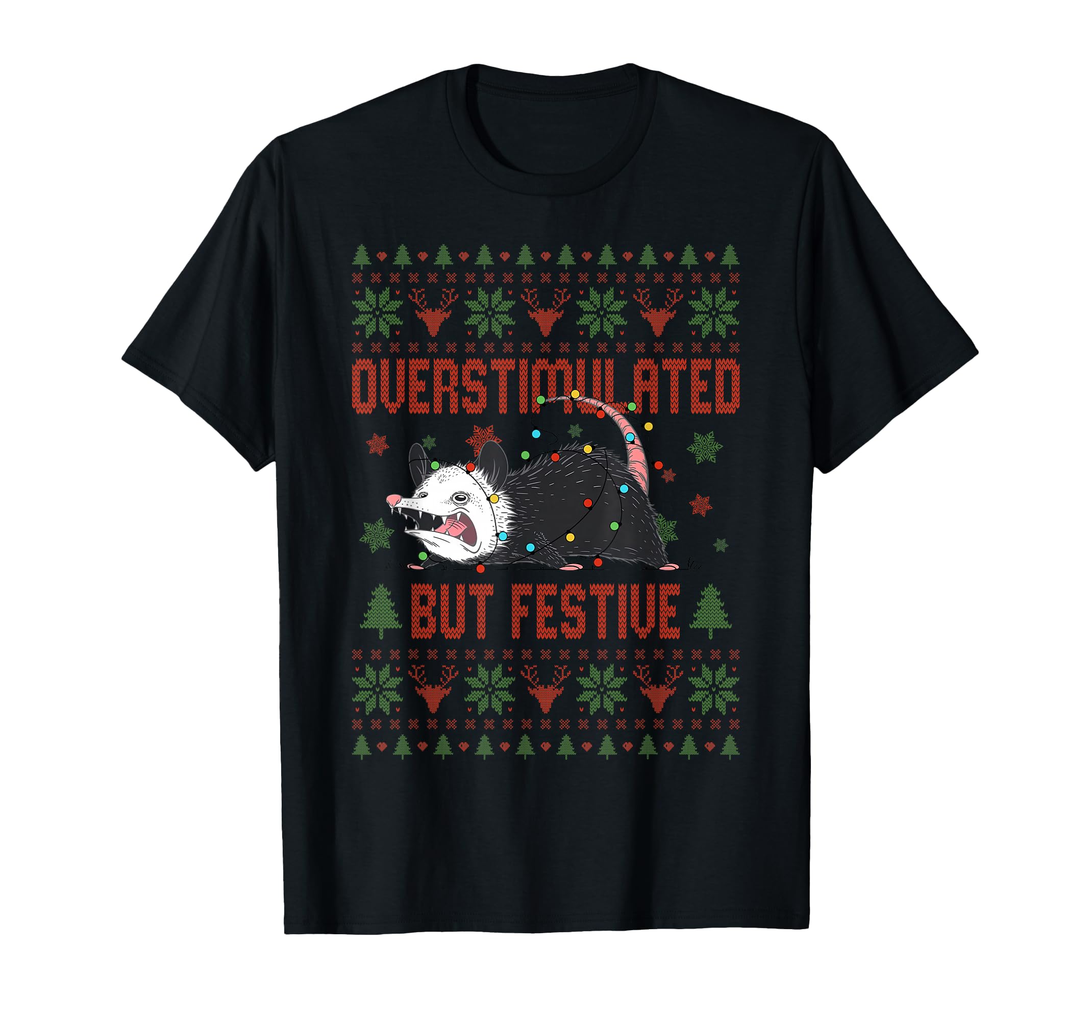Funny Santa Opossum Overstimulated But T-Shirt - Graphic Print for Adults - T-Shirt, Sweatshirt, Hoodie